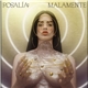 Rosalía - Malamente